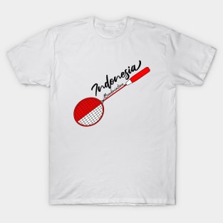 Indonesia Flag of Badminton Racquet Support (Indonesian) Badminton Pride Flag T-Shirt